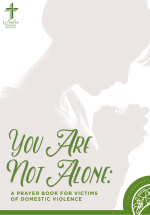 You Are Not Alone: A Prayer Book for Victims of Domestic Violence